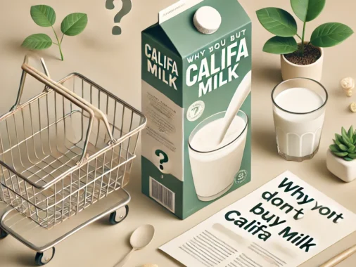 why shouldnt you buy califa milk